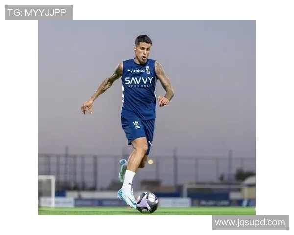 坎塞洛:从边后卫到全能战士的蜕变之路与足球哲学探讨 坎塞洛:从边后卫到全能战士的蜕变之路与足球哲学探讨